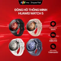 Đồng hồ thông minh Huawei Watch 5 GPS, SpO2, Bảo hành 12 tháng